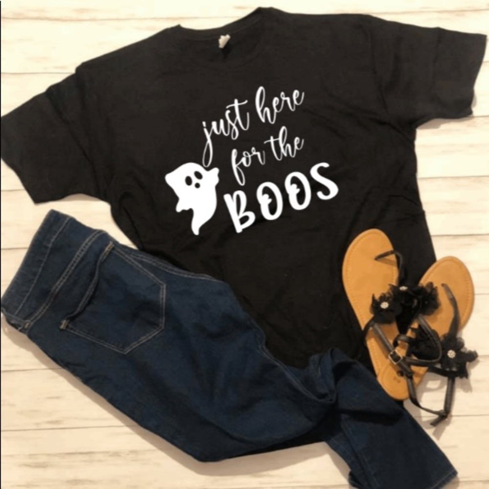 *NEW* Here for the Boos T-shirt